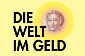 image d'accroche de l'expo die Welt im Geld